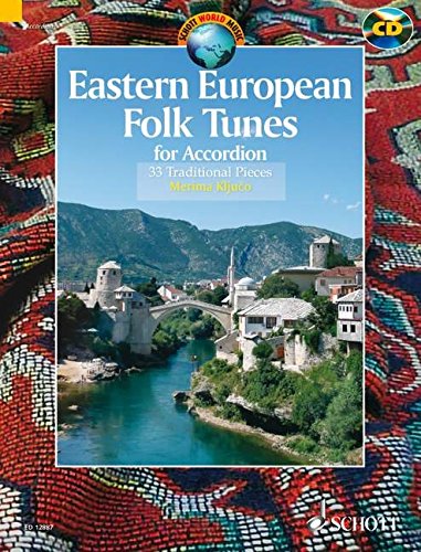 Eastern European Folk Tunes for Accordion: 33 Traditional Pieces,Used