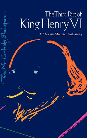 The Third Part of King Henry VI (The New Cambridge Shakespeare),Used