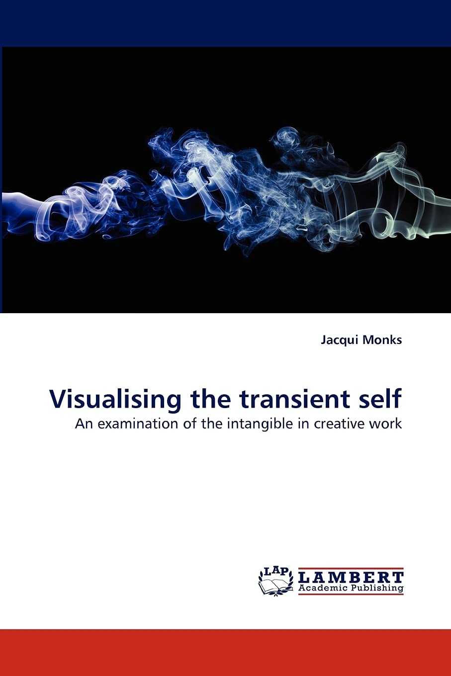 Visualising the transient self: An examination of the intangible in creative work,Used