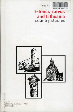 Estonia, Latvia & Lithuania: Country Studies (Area Handbook Estonia, Latvia, & Lithuania: A Country Study),Used