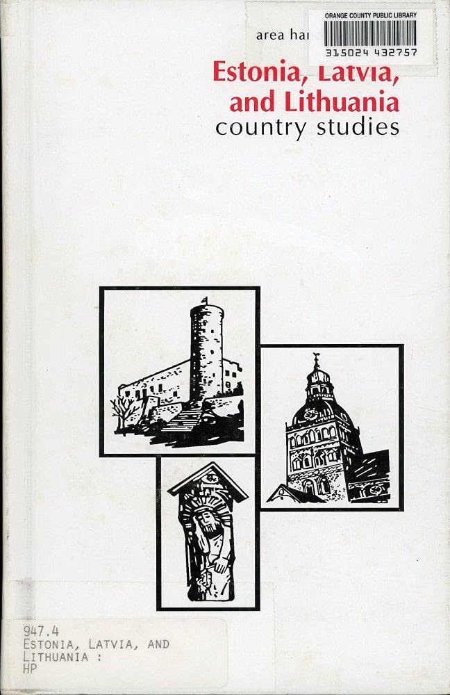 Estonia, Latvia & Lithuania: Country Studies (Area Handbook Estonia, Latvia, & Lithuania: A Country Study),Used