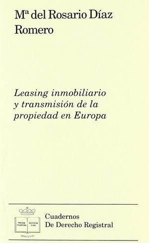 Leasing inmobiliario y transmision de la propiedad en Europa/ Property Leasing and Transfer of Ownership in Europe (Spanish Edit,Used