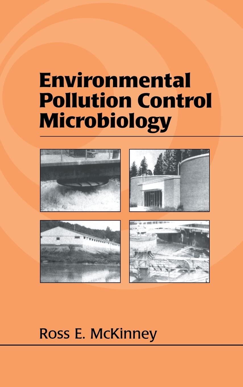 Environmental Pollution Control Microbiology: A Fiftyyear Perspective (Civil And Environmental Engineering),Used