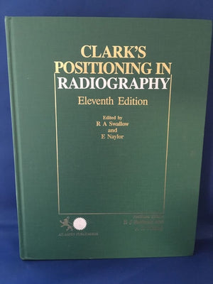 Clark's Positioning in Radiography,Used