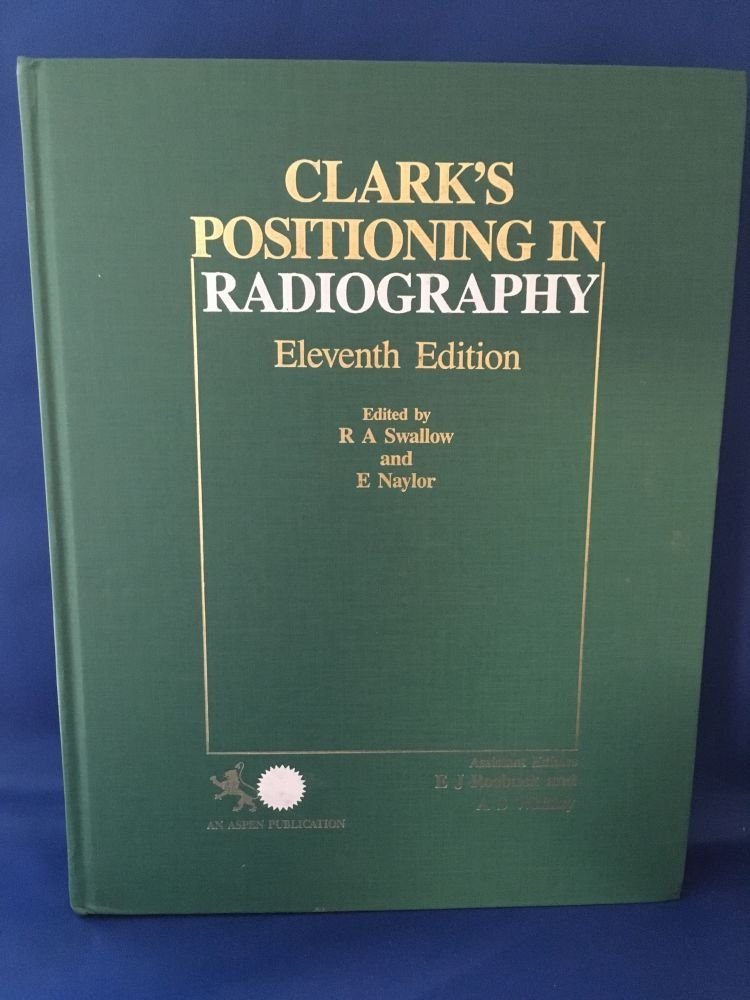 Clark's Positioning in Radiography,Used