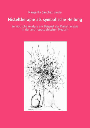 Misteltherapie ALS Symbolische Heilung (German Edition),Used