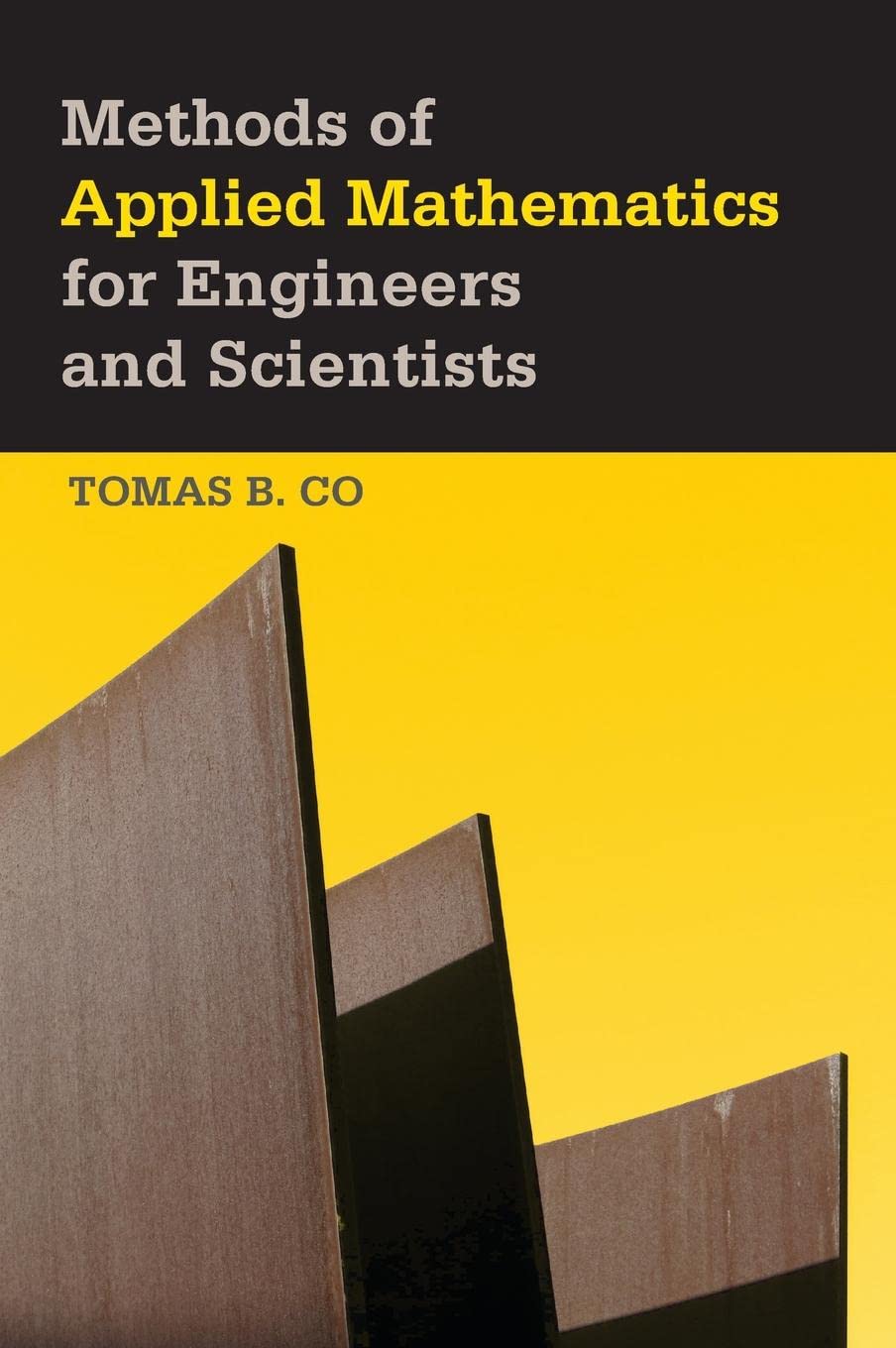 Methods of Applied Mathematics for Engineers and Scientists,Used