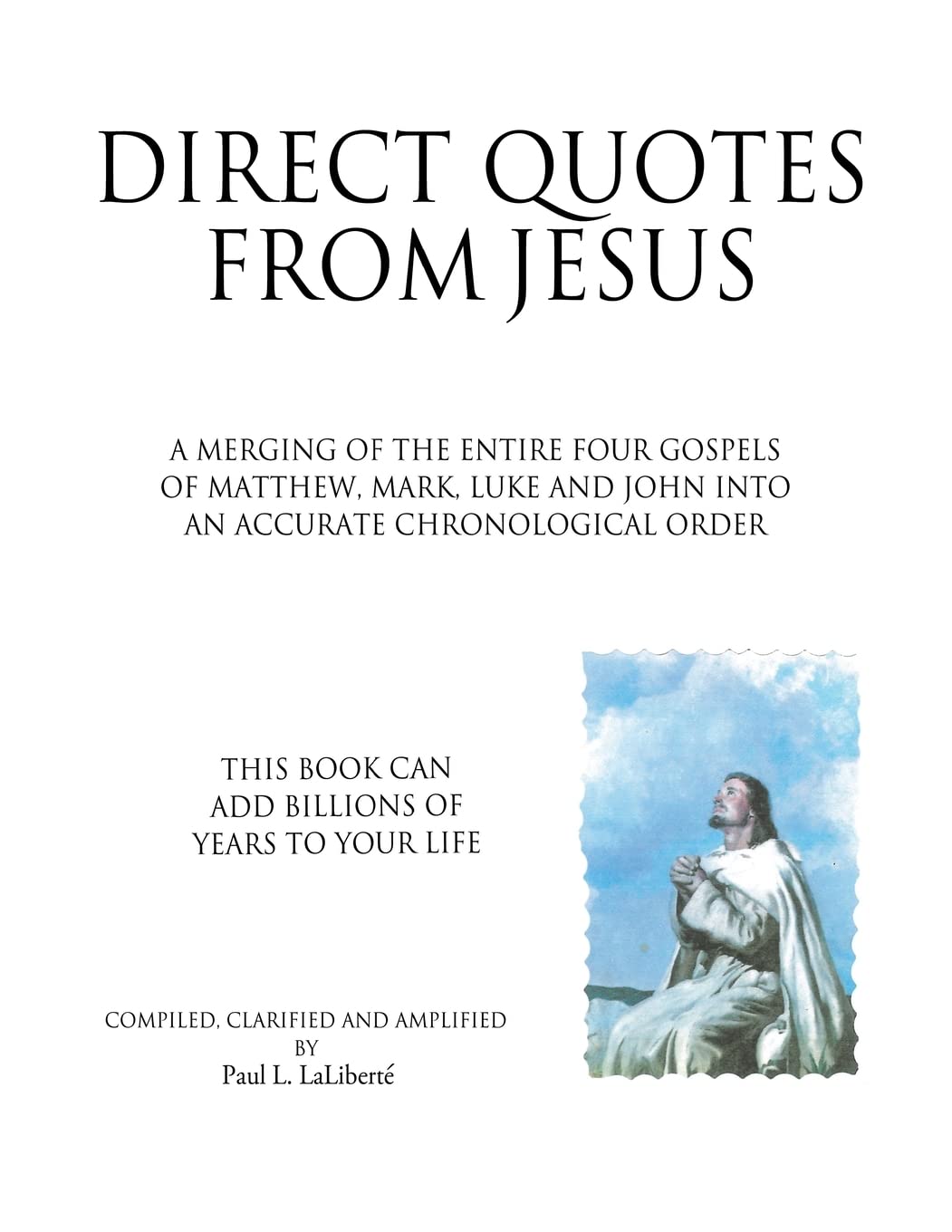 Direct Quotes From Jesus,Used