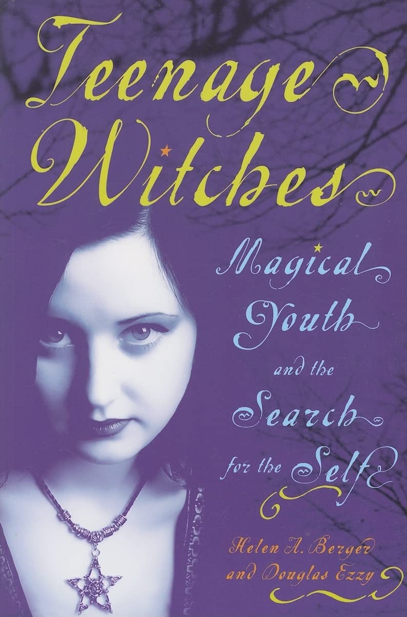 Teenage Witches: Magical Youth And The Search For The Self,Used
