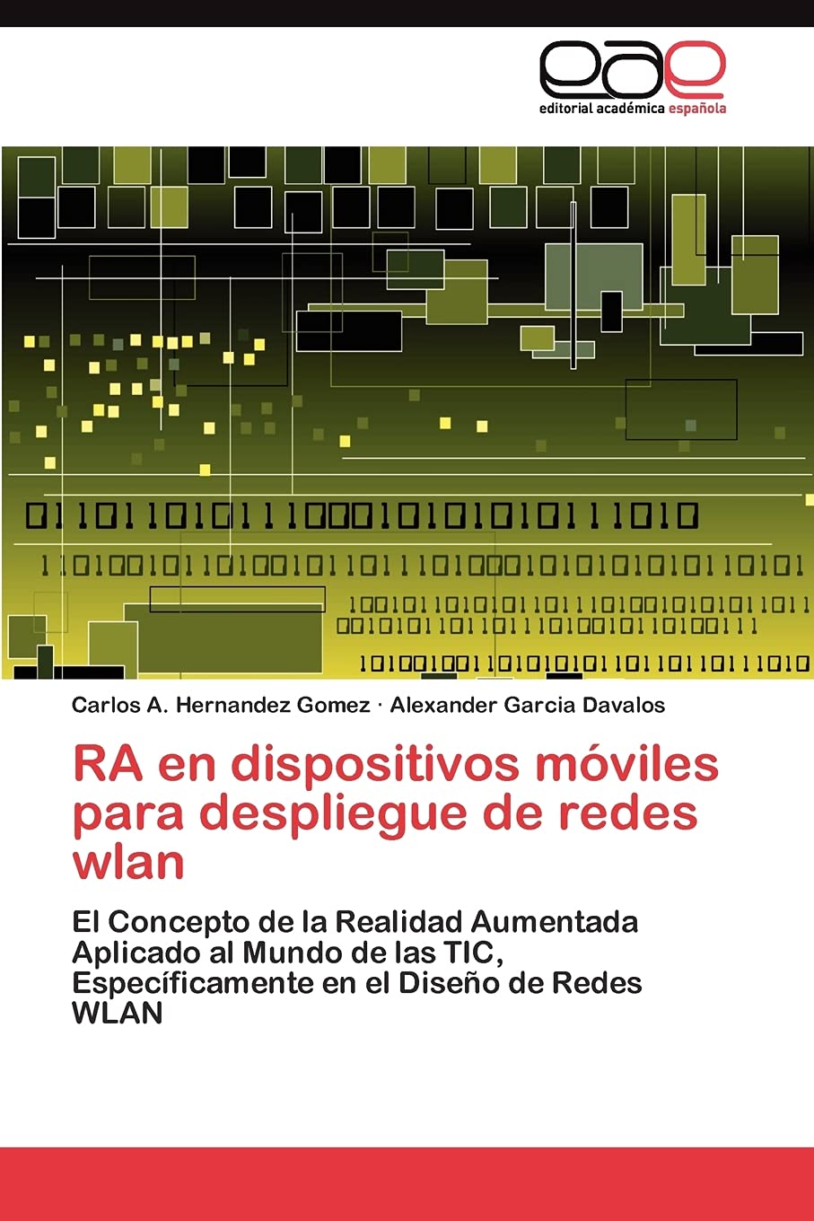 RA en dispositivos mviles para despliegue de redes wlan: El Concepto de la Realidad Aumentada Aplicado al Mundo de las TIC, Es,Used