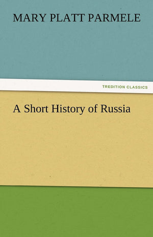A Short History of Russia,Used