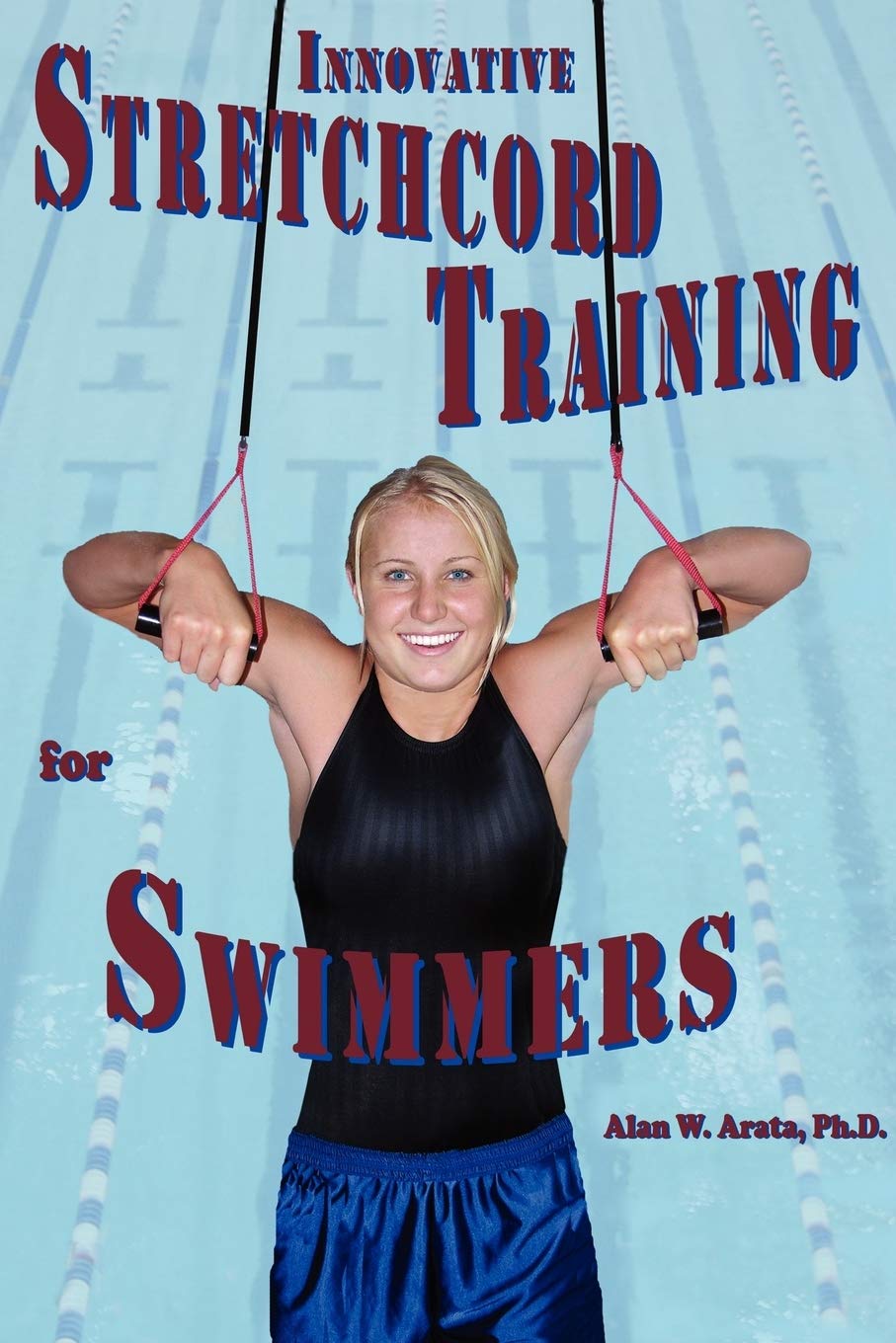 INNOVATIVE STRETCHCORD TRAINING for SWIMMERS,Used