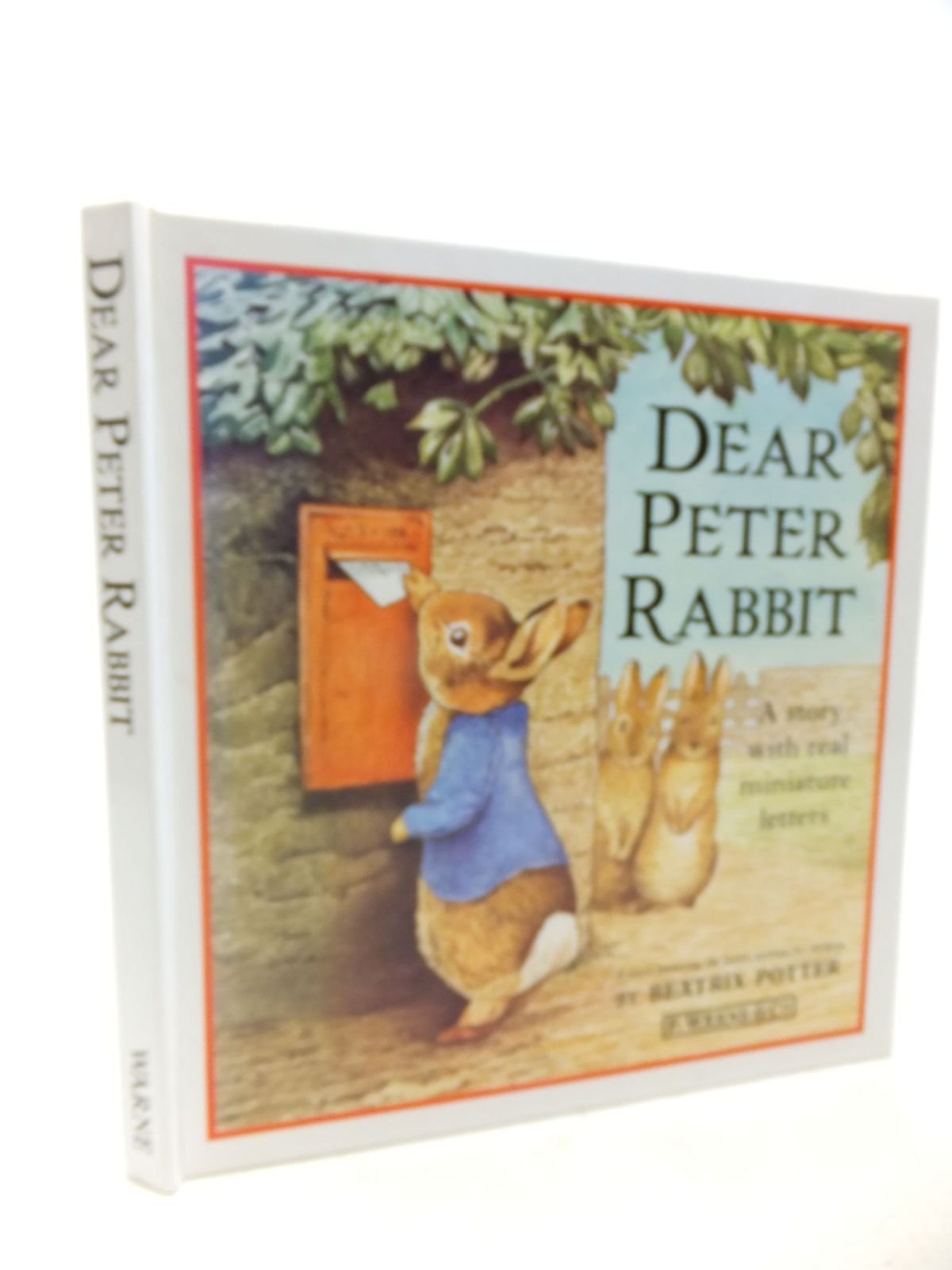 Dear Peter Rabbit: A Story with Real Miniature Letters,Used