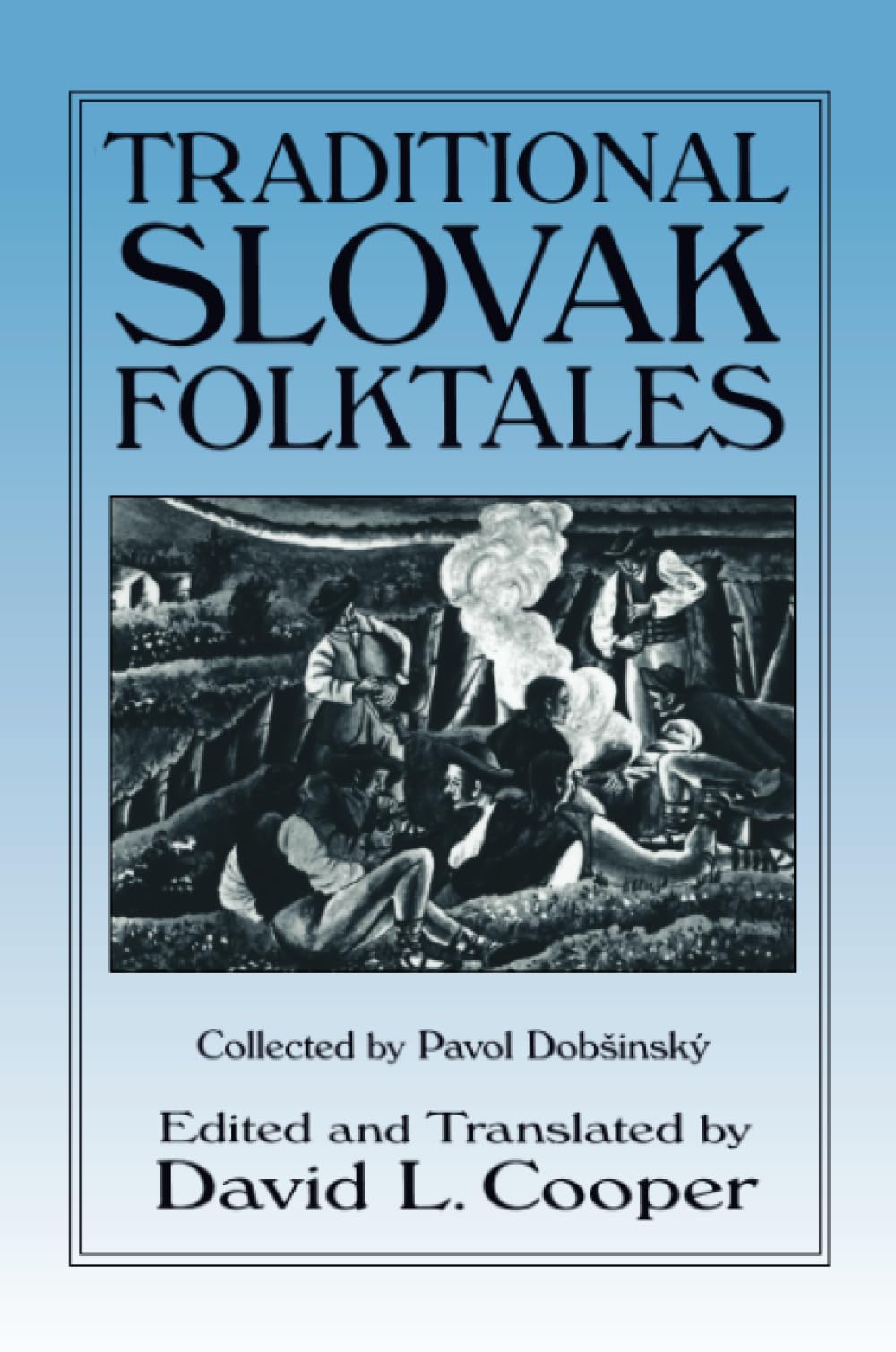 Traditional Slovak Folktales (Folklore and Folk Cultures of Eastern Europe),Used