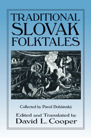 Traditional Slovak Folktales (Folklore and Folk Cultures of Eastern Europe),Used