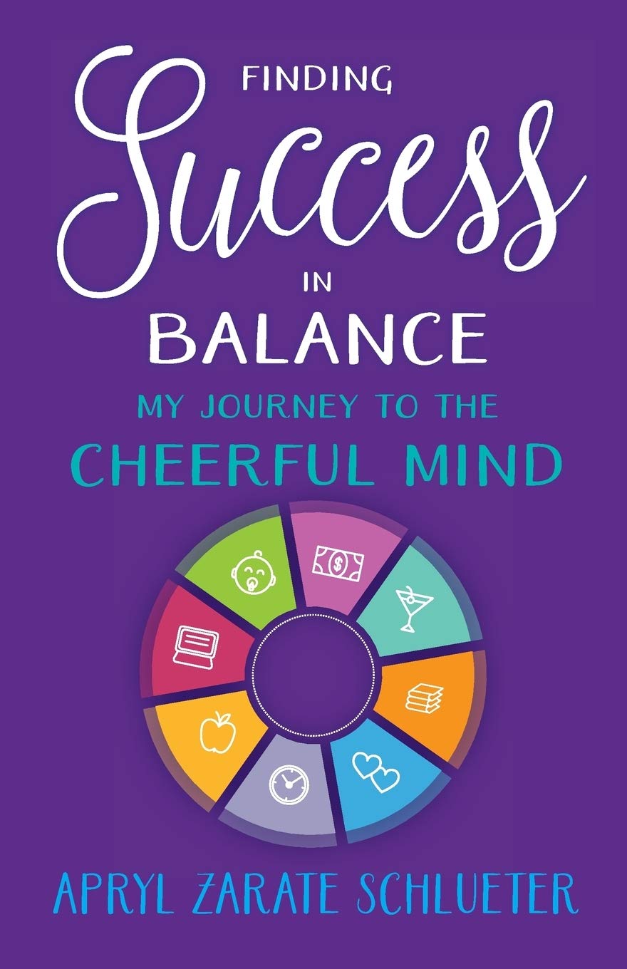 Finding Success in Balance: My Journey to The Cheerful Mind,Used