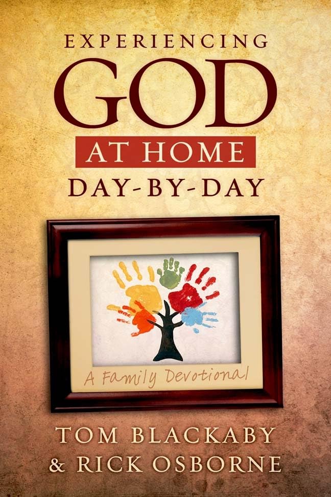 Experiencing God at Home Day by Day: A Family Devotional,Used