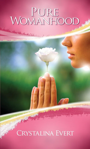Pure Womanhood: Catholic Edition-new