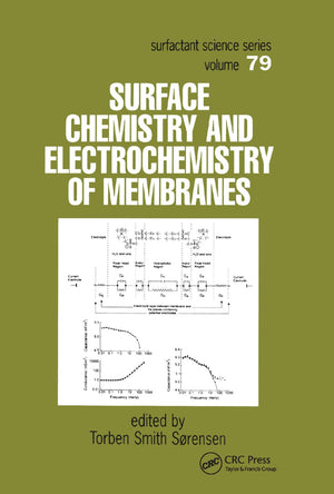 Surface Chemistry and Electrochemistry of Membranes,Used