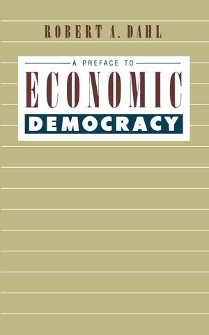 A Preface To Economic Democracy (Volume 28) (Quantum Books)-used