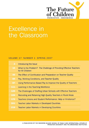 The Future of Children, Spring 2007: Excellence in the Classroom,Used
