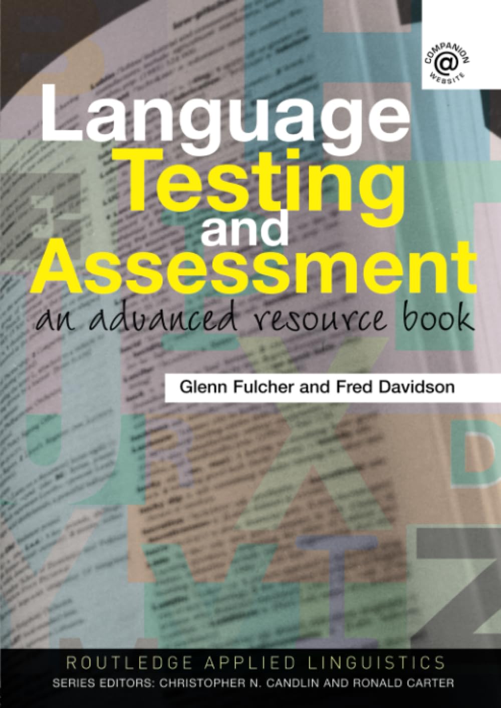Language Testing And Assessment (Routledge Applied Linguistics),New