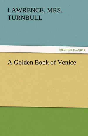 A Golden Book of Venice,Used
