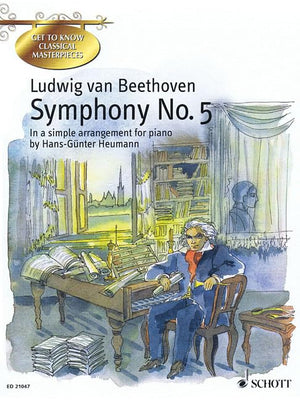 Symphony No. 5 in Cminor, Op. 67: In a simple arrangement for piano by HansGunter Heumann (Get to Know Classical Masterpieces),Used