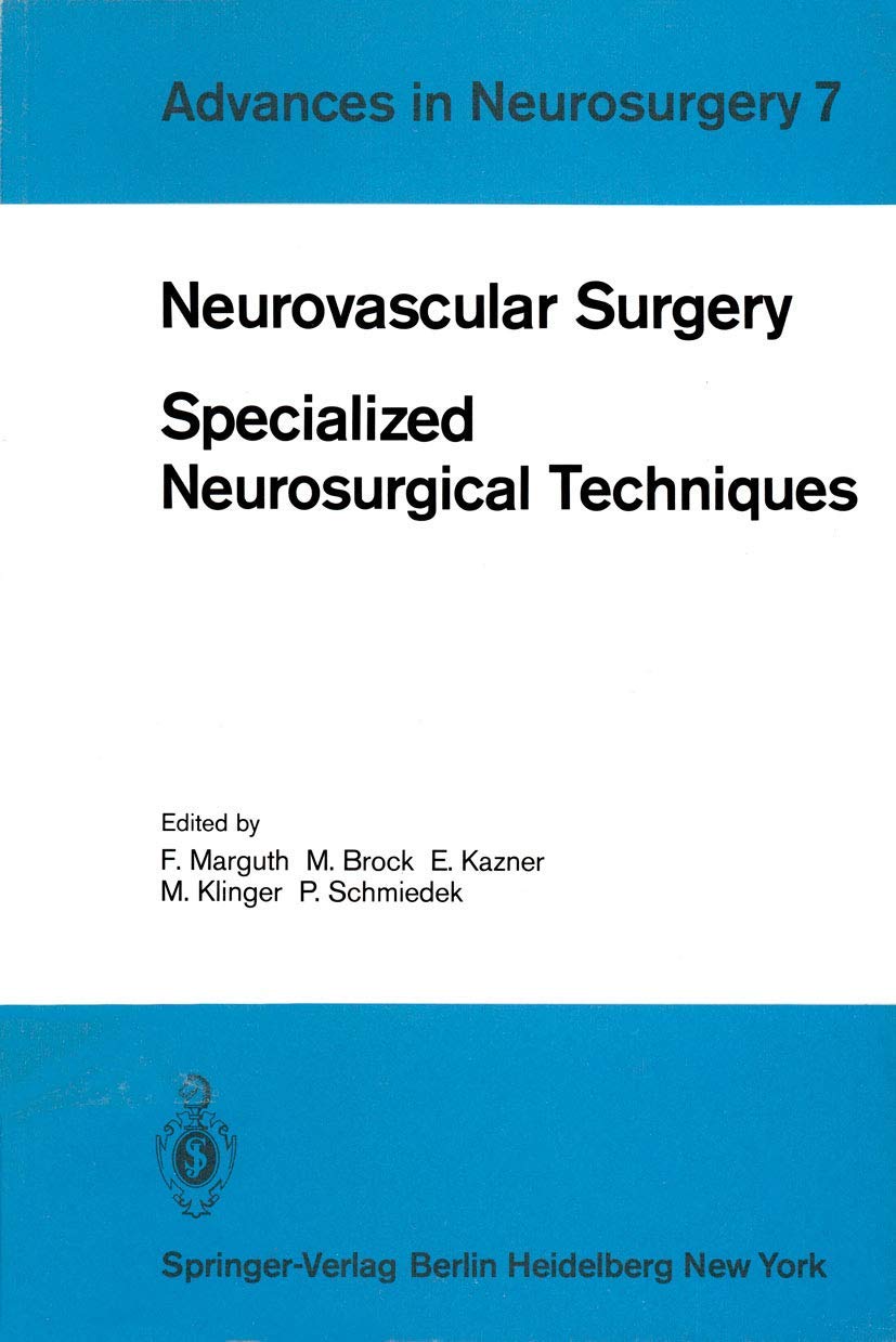 Neurovascular Surgery: Specialized Neurosurgical Techniques (Advances in Neurosurgery, 7),Used