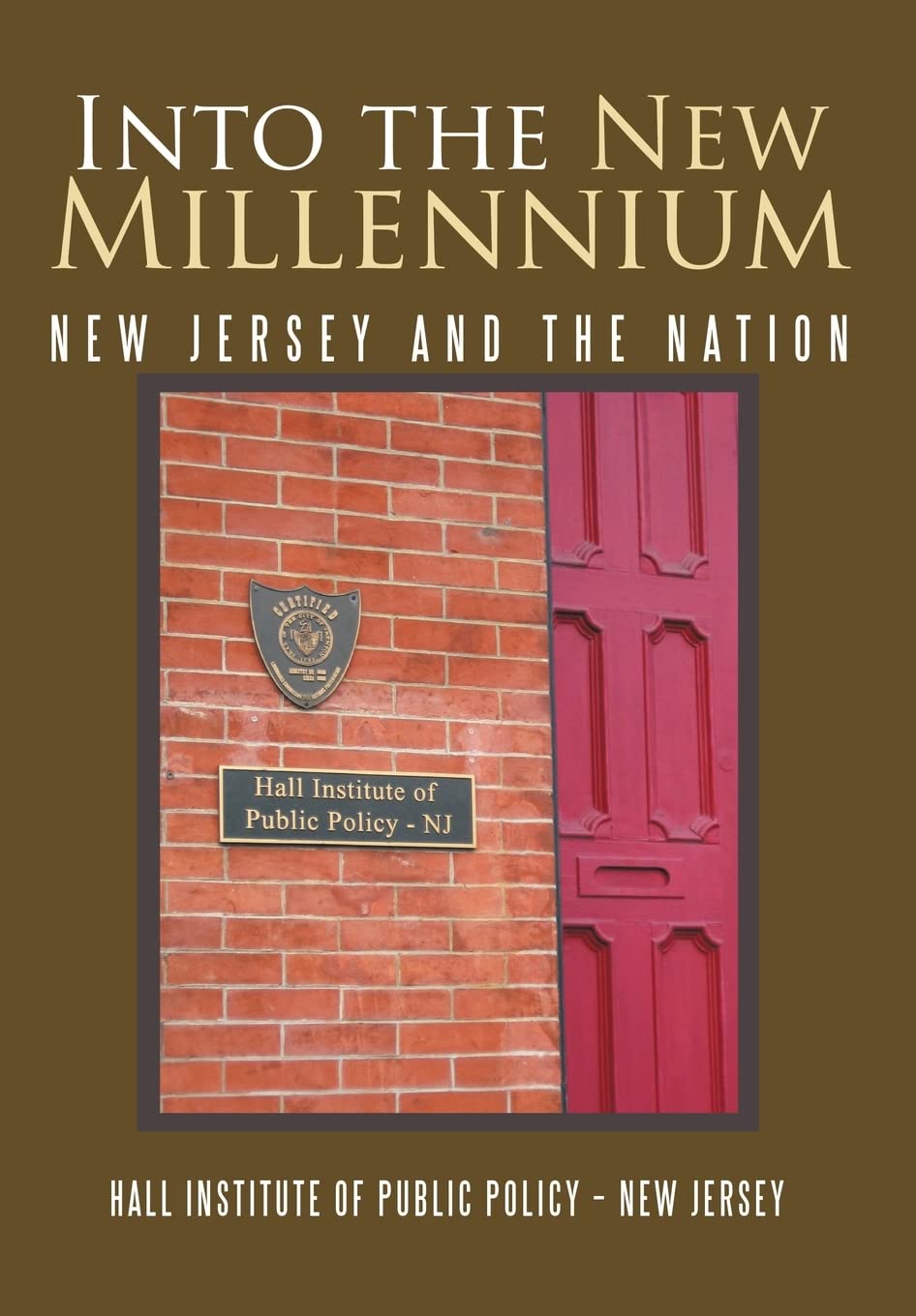 Into the New Millennium: New Jersey and the Nation,Used