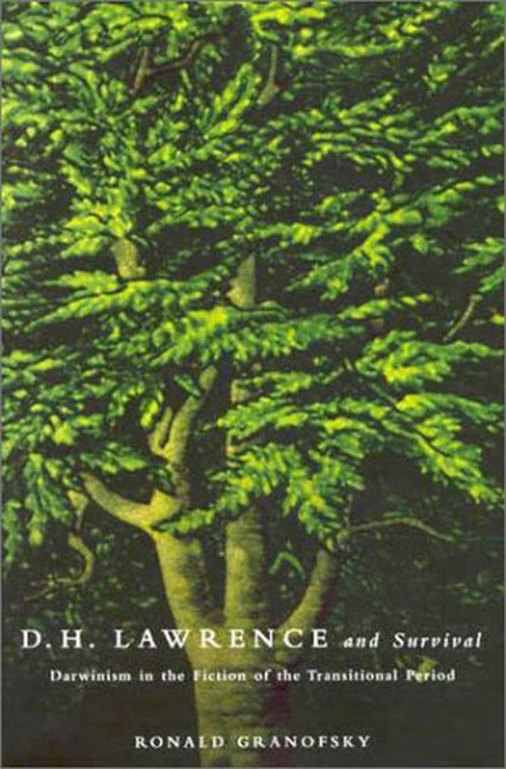 D.H. Lawrence and Survival: Darwinism in the Fiction of the Transitional Period,Used