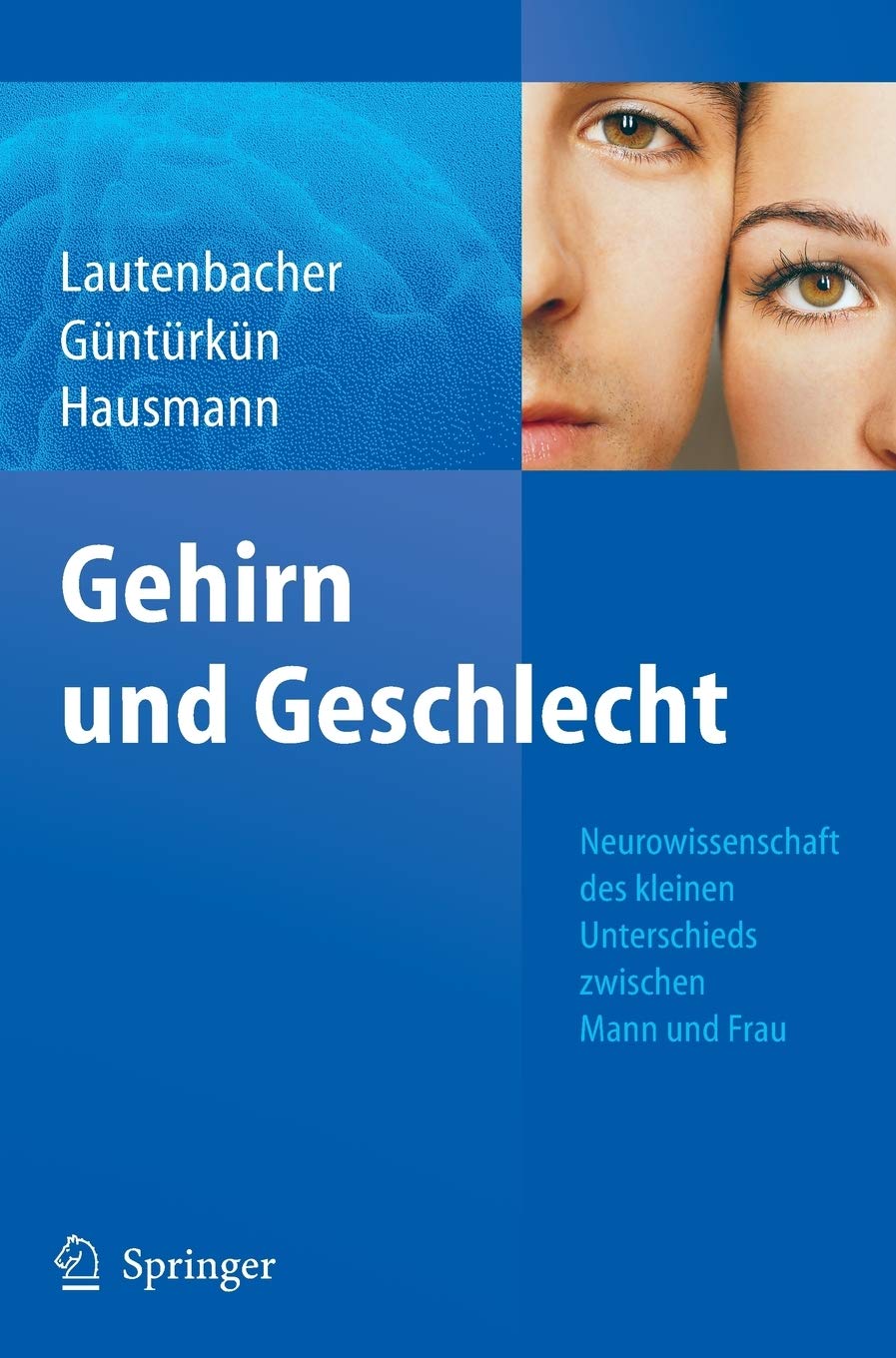 Gehirn und Geschlecht: Neurowissenschaft des kleinen Unterschieds zwischen Frau und Mann (German Edition),Used