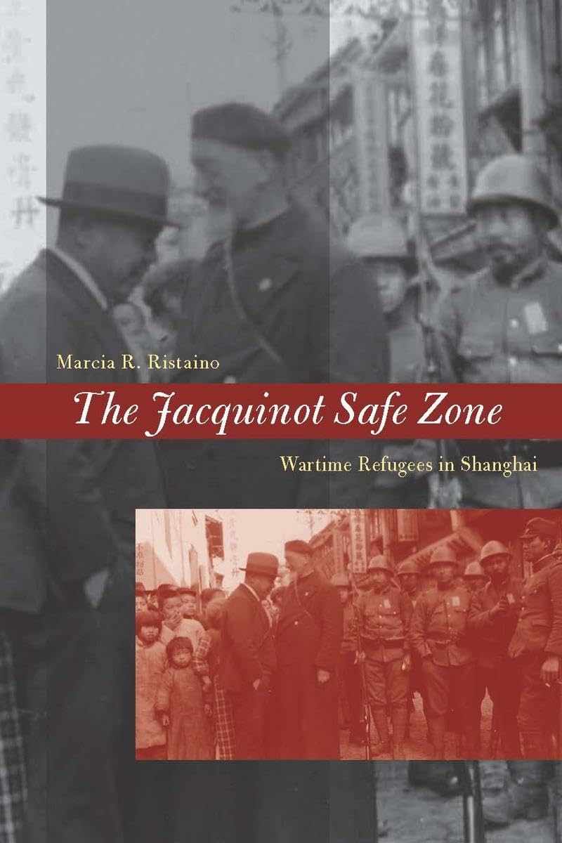 The Jacquinot Safe Zone: Wartime Refugees in Shanghai,Used