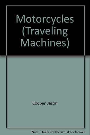 Motorcycles (Traveling Machines),Used