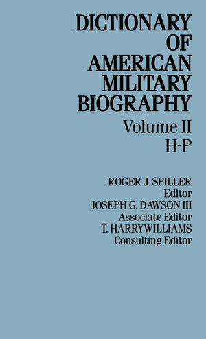 Dictionary of American Military Biography, Vol. 2,Used