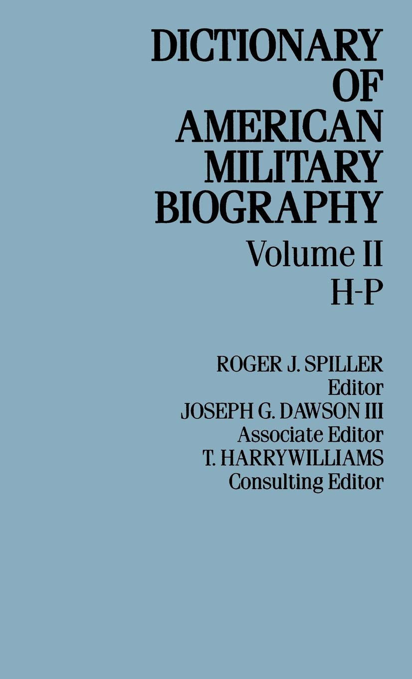 Dictionary of American Military Biography, Vol. 2,Used