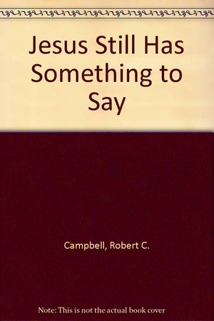 Jesus Still Has Something to Say,Used
