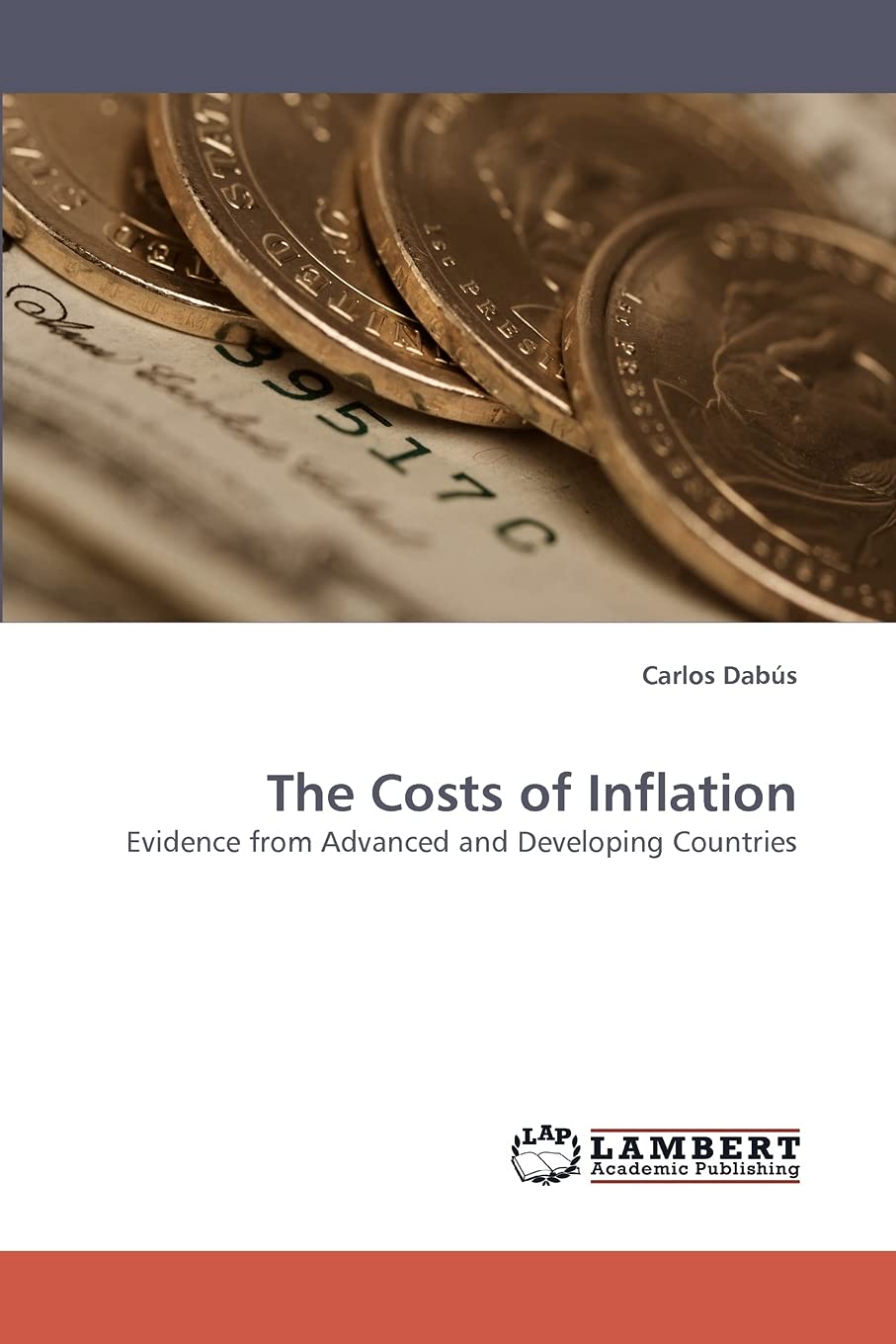 The Costs of Inflation: Evidence from Advanced and Developing Countries,Used