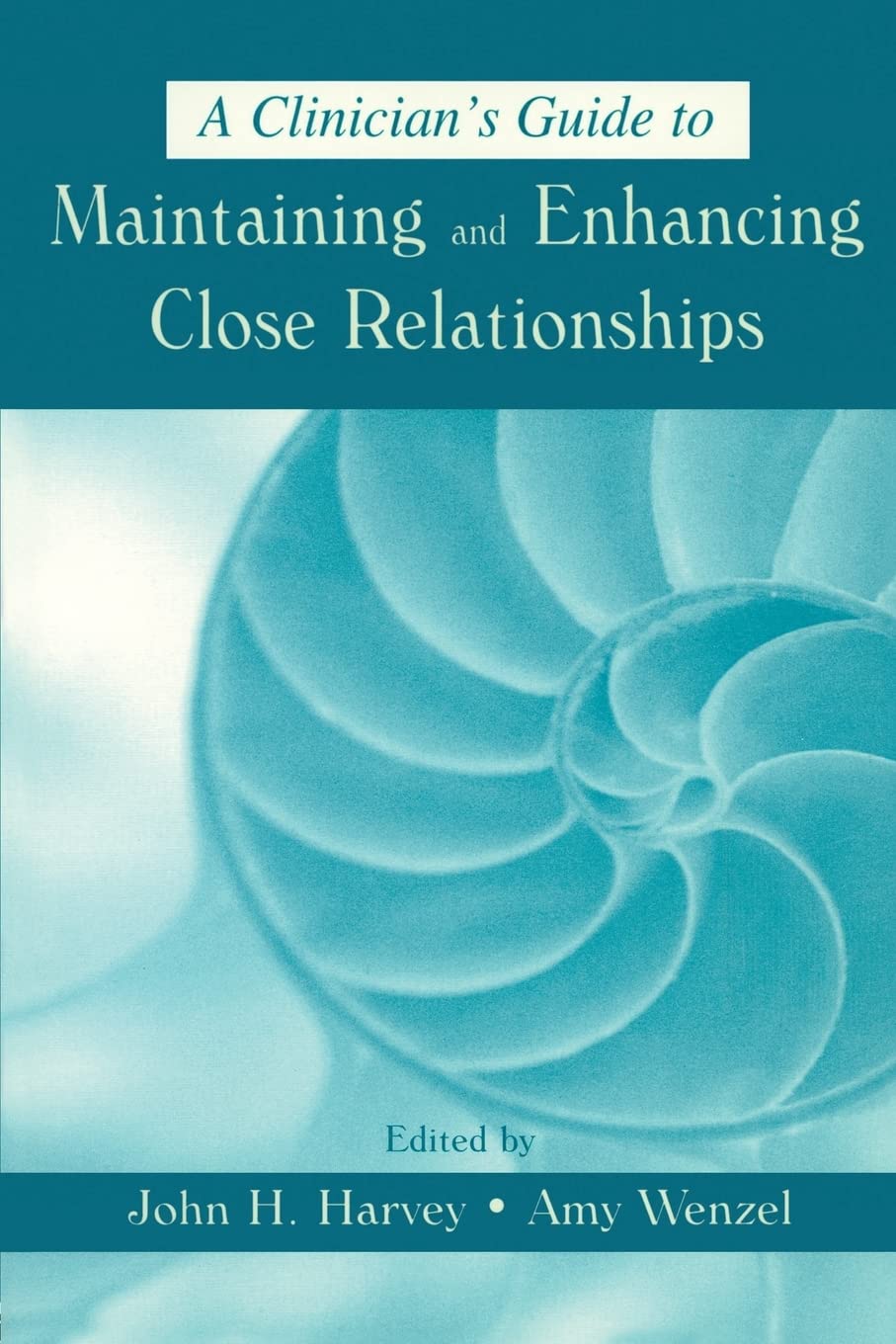 A Clinician'S Guide To Maintaining And Enhancing Close Relationships,Used