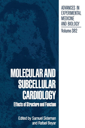 Molecular and Subcellular Cardiology: Effects of Structure and Function (Advances in Experimental Medicine & Biology (Springer)),Used