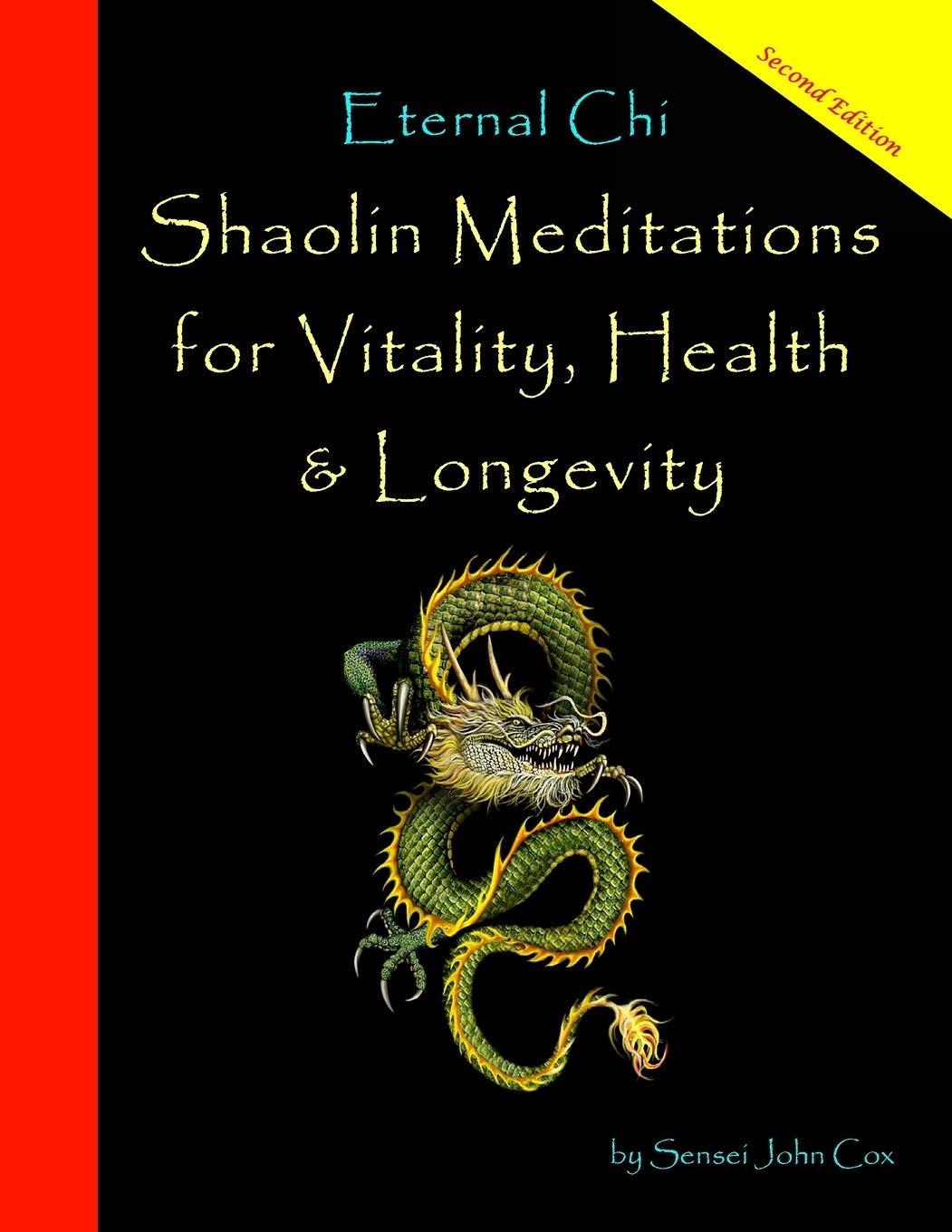 Eternal Chi: Shaolin Meditations for Vitality, Health & Longevity,Used