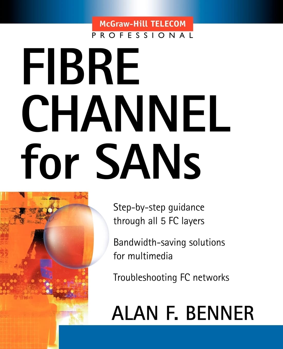 Fibre Channel for SANs,Used