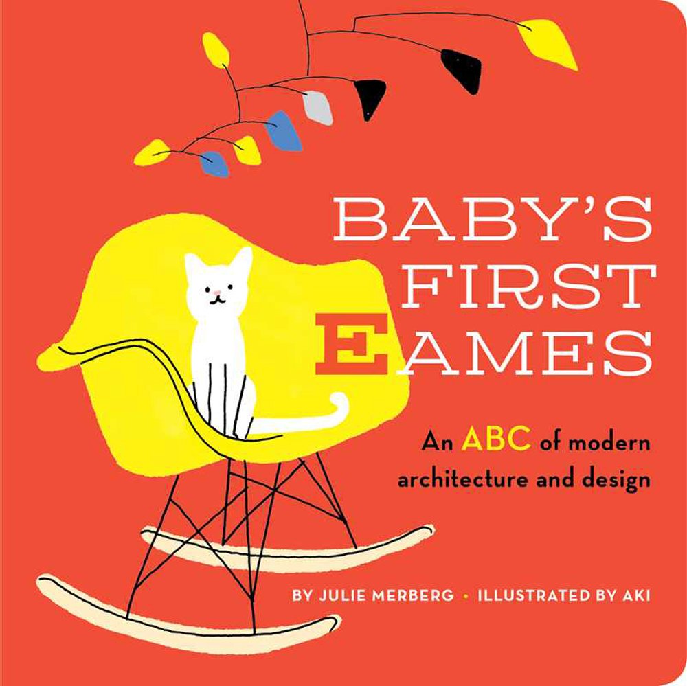 Baby'S First Eames: From Art Deco To Zaha Hadid (1),Used