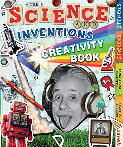 The Science and Inventions Creativity Book: Games, Models to Make, HighTech Craft Paper, Stickers, and Stencils (Creativity Boo,Used