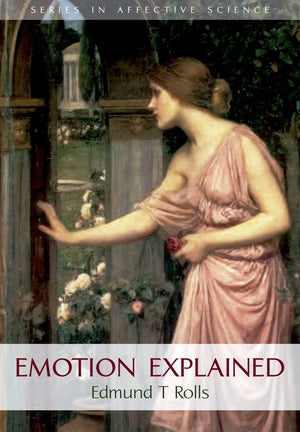 Emotion Explained (Series In Affective Science),New
