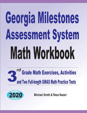 Georgia Milestones Assessment System Math Workbook: 3rd Grade Math Exercises, Activities, and Two FullLength GMAS Math Practice,Used
