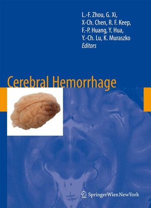 Cerebral Hemorrhage (Acta Neurochirurgica Supplement, 105),Used