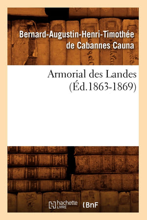 Armorial Des Landes (D.18631869) (Histoire) (French Edition),New