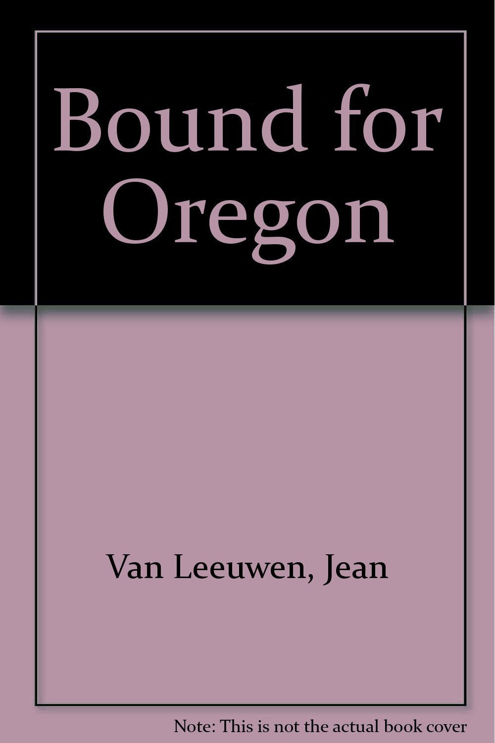 Bound for Oregon,Used