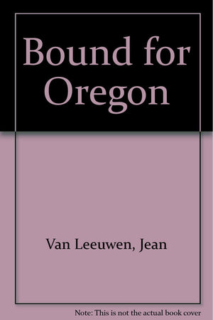 Bound for Oregon,Used